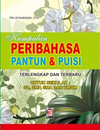 KUMPULAN PERIBAHASA PANTUN DAN PUISI