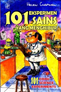 101 EKSPERIMEN SAINS YANG MENGHIBUR