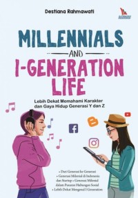 Millennials and i-generation life