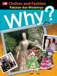 WHY? CLOTHES AND FASHION - PAKAIAN DAN MODELNYA