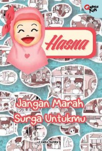 QUANTA KIDS - HASNA: JANGAN MARAH SURGA UNTUKMU