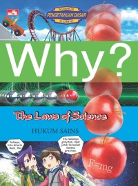 Why? The laws of science: hukum sains