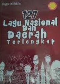 127 LAGU NASIONAL DAN DAERAH TERLENGKAP