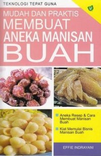 MUDAH & PRAKTIS MEMBUAT ANEKA MANISAN BUAH