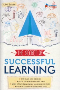 THE SECRET OF SUCCESSFUL LEARNING