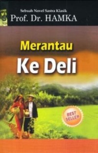 MERANTAU KE DELI