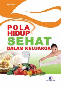 Pola hidup sehat dalam keluarga