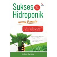 SUKSES HIDROPONIK UNTUK PEMULA