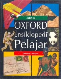 Oxford ensiklopedi pelajar jilid 6: orkestra-platipus