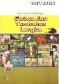 SATWA DAN TUMBUHAN LANGKA