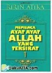 MEMBACA AYAT AYAT ALLAH YANG TERSIRAT 1