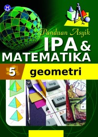 PANDUAN ASYIK IPA & MATEMATIKA - GEOMETRI