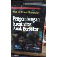 PENGEMBANGAN KREATIVITAS ANAK BERBAKAT