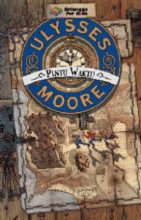 Ulysses moore: pintu waktu