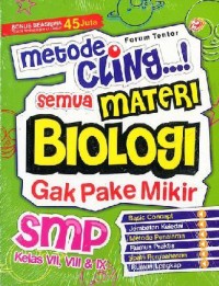 Metode cling...! semua materi biologi gak pake mikir smp