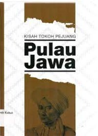 Kisah tokoh pejuang pulau jawa