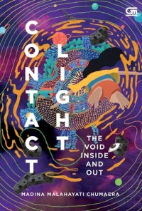 CONTACT LIGHT: THE VOID INSIDE AND OUT