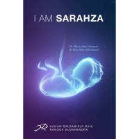 I AM SARAHZA, DIMANA ADA HARAPAN, DI SITU ADA KEHIDUPAN