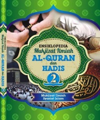 ENSIKLOPEDIA MUKJIZAT ILMIAH AL-QURAN DAN HADIS 2 SYARIAT ISLAM