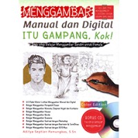 MENGGAMBAR MANUAL DAN DIGITAL ITU GAMPANG, KOK!