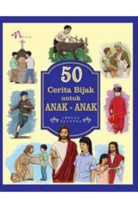 50 CERITA BUJAK UNTUK ANAK-ANAK