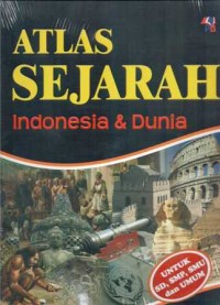 ATLAS SEJARAH INDONESIA DAN DUNIA