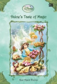 DULCIE'S TASTE OF MAGIC = KUE AJAIB DOLCIE