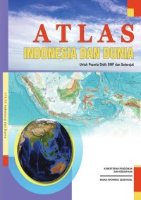 ATLAS WILAYAH INDONESIA DAN DUNIA