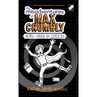 The Misadventure of Max Crumbly 2: Huru-hara di Sekolah