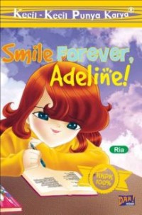 SMILE FOREVER, ADELINE!