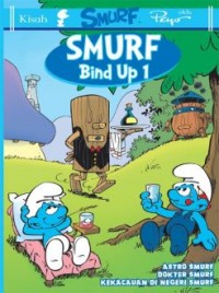 SMURF BIND UP 1