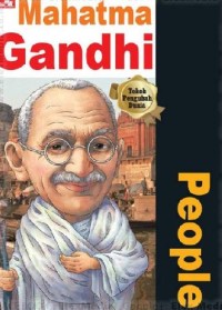 WHY? PEOPLE - MAHATMA GANDHI