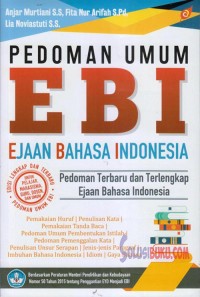 Pedoman umum ebi ejaan bahasa indonesia: pedoman terbaru dan terlengkap ejaan bahasa indonesia