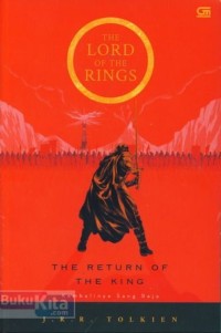 THE LORD OF THE RINGS: THE RETURN OF THE KING = KEMBALINYA SANG RAJA