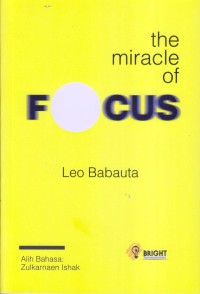 The miracle of focus