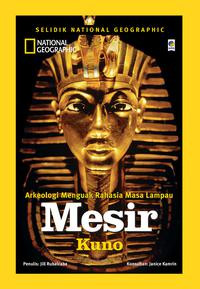 SELIDIK NATIONAL GEOGRAPHIC: MESIR KUNO