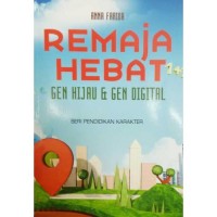 REMAJA HEBAT GEN HIJAU DAN GEN DIGITAL