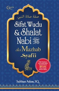 Sifat wudu dan shalat nabi ala mazhab syafi'i