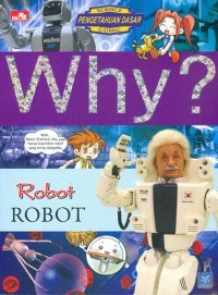 WHY? ROBOT - ROBOT