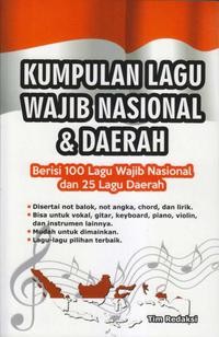 KUMPULAN LAGU WAJIB NASIONAL & DAERAH