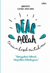 DEAR ALLAH, TERIMA KASIH UNTUK-MU