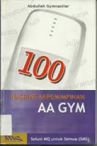 100 NASIHAT KEPEMIMPINAN AA GYM