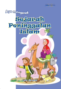 AYO MENGENAL SEJARAH PENINGGALAN ISLAM