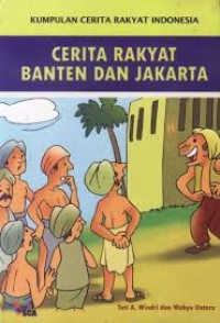 KUMPULAN CERITA RAKYAT INDONESIA CERITA RAKYAT BANTEN DAN JAKARTA