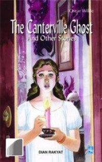 THE CANTERVILLE GHOST AND OTHER STORIES