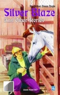 SILVER BLAZE AND OTHER STORIES