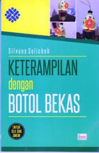 KETERAMPILAN DENGAN BOTOL BEKAS