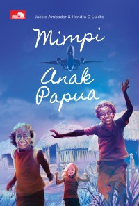 Mimpi anak papua