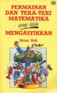 Permainan dan teka-teki matematika yang lebih mengasyikkan