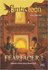 FEARFACER 1: SAPAAN UNTUK YANG TERPERCAYA